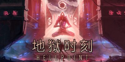 地狱时刻/Hellpoint