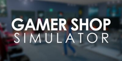 游戏商店模拟器/Gamer Shop Simulator