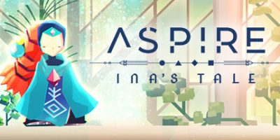 追求：伊娜传说/高塔：伊娜传奇/Aspire: Ina’s Tale