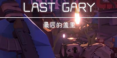 最后的盖里/LAST GARY