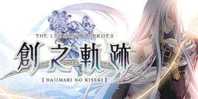 英雄传说：创之轨迹/The Legend of Heroes: Hajimari No Kiseki