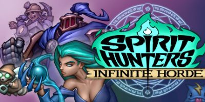 精灵猎手：无限部落/猎魂者：无限部落/Spirit Hunters: Infinite Horde