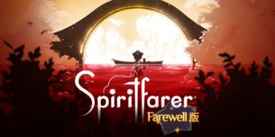 灵魂摆渡者/逝者摆渡人/精神战士/Spiritfarer