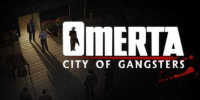 黑手党：黑帮之城/Omerta – City of Gangsters