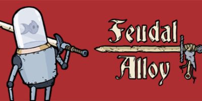 中世纪合金/Feudal Alloy