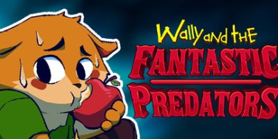 沃利/Wally and the FANTASTIC PREDATORS