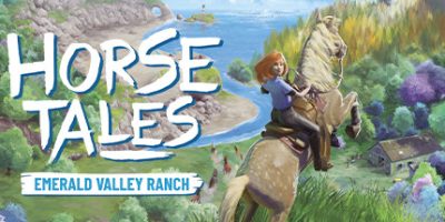 马的故事：翡翠谷牧场/Horse Tales: Emerald Valley Ranch