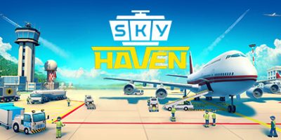 机场大亨/Sky Haven Tycoon – Airport Simulator