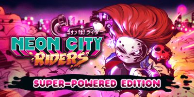 霓虹城骑士/Neon City Riders