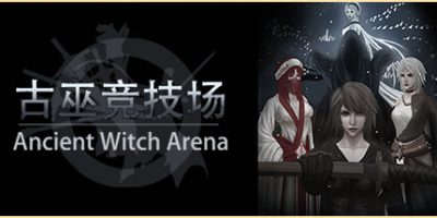 古巫竞技场/Ancient Witch Arena