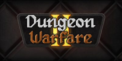 地牢战争2/Dungeon Warfare 2