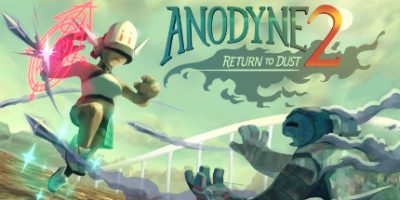 镇痛2：归于尘土/Anodyne 2: Return to Dust