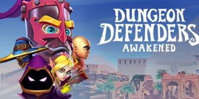 地牢守护者：觉醒/Dungeon Defenders: Awakened