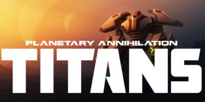 行星的毁灭：泰坦/Planetary Annihilation: TITANS