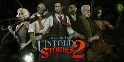 克苏鲁异闻录2/Lovecraft’s Untold Stories 2