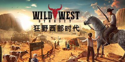 狂野西部时代/Wild West Dynasty