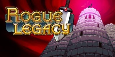 盗贼遗产/Rogue Legacy