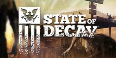 腐烂国度：周年求生版/State of Decay: Year One Survival Edition