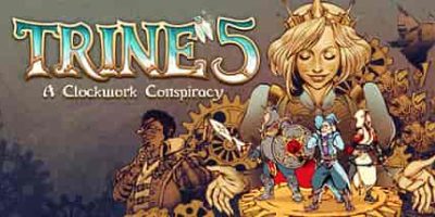 三位一体5：发条阴谋/Trine 5: A Clockwork Conspiracy