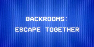 后室：一起逃脱/Backrooms: Escape Together