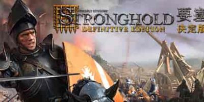 要塞：决定版/Stronghold: Definitive Edition