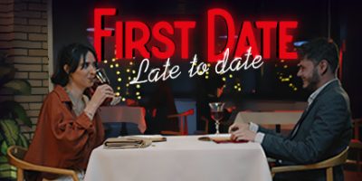 首次约会：约会迟到/First Date : Late To Date