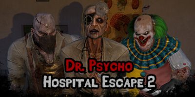 心理医生：医院逃生2/Dr. Psycho: Hospital Escape 2