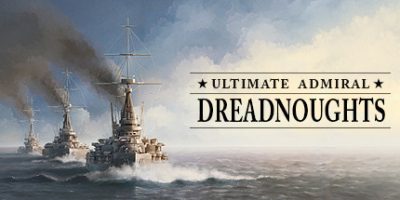 终极海军上将：无畏舰/终极提督：无畏战舰/Ultimate Admiral: Dreadnoughts