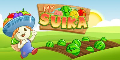 我的西瓜/My Suika – Watermelon Game
