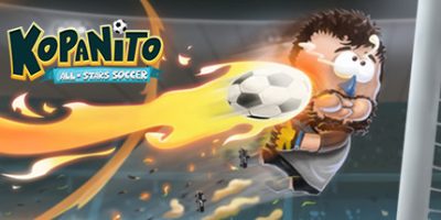 Kopanito全明星球赛/Kopanito All-Stars Soccer