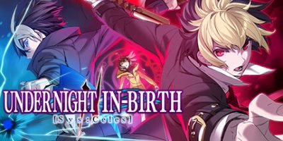 夜下降生2/UNDER NIGHT IN-BIRTH II Sys:Celes