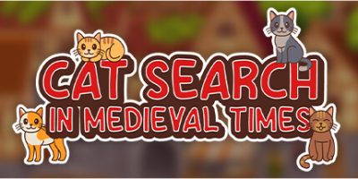 在中世纪狂找小猫/Cat Search in Medieval Times