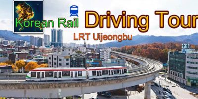 韩国轨道驾驶之旅：轻轨乌镇部/Korean Rail Driving Tour-LRT Uijeongbu