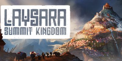 峰顶王国/Laysara: Summit Kingdom