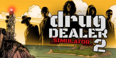 绝命毒师模拟器2/Drug Dealer Simulator 2