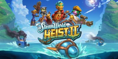 蒸汽世界：劫掠2/SteamWorld Heist II