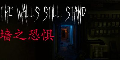 墙之恐惧/The Walls Still Stand