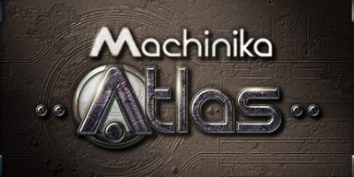 异星装置：Atlas/Machinika: Atlas