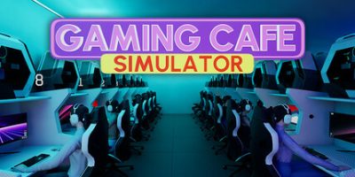 游戏咖啡馆模拟/Gaming Cafe Simulator