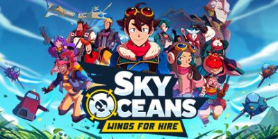 天空海洋：佣兵之翼/Sky Oceans: Wings for Hire