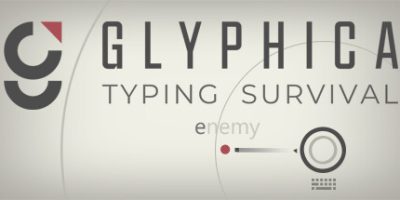 Glyphica：打字生存/Glyphica: Typing Survival