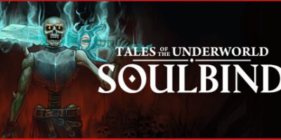 灵魂契约：冥界传说/Soulbind: Tales Of The Underworld