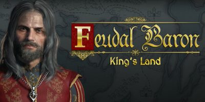 封建领主：国王之地/Feudal Baron: King’s Land