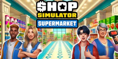 商店模拟器：超市/Shop Simulator: Supermarket