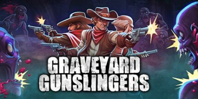 墓地枪手/Graveyard Gunslingers