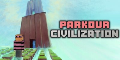 跑酷文明/PARKOUR CIVILIZATION